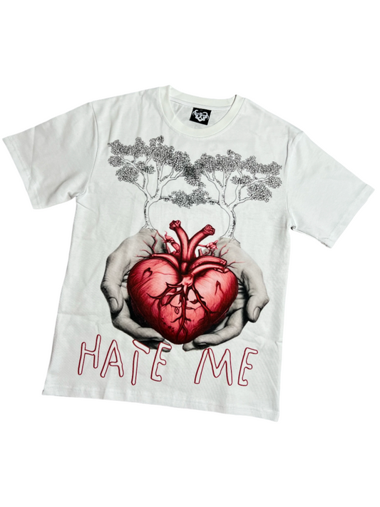 Hate Me Heart In Hands T-shirt